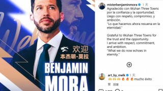 武汉三镇新帅莫拉上任感言：感谢信任，怀着尊重、责任与雄心而来